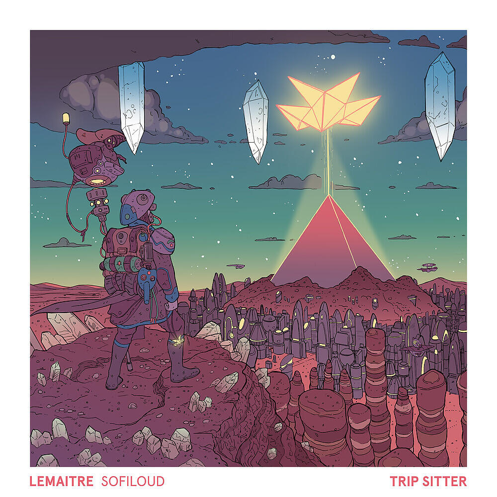 Lemaitre - Trip Sitter