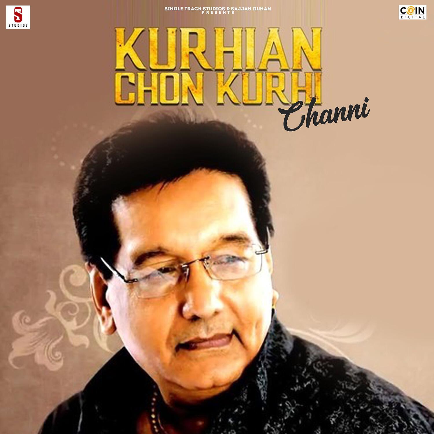Channi - Kurhian Chon Kurhi