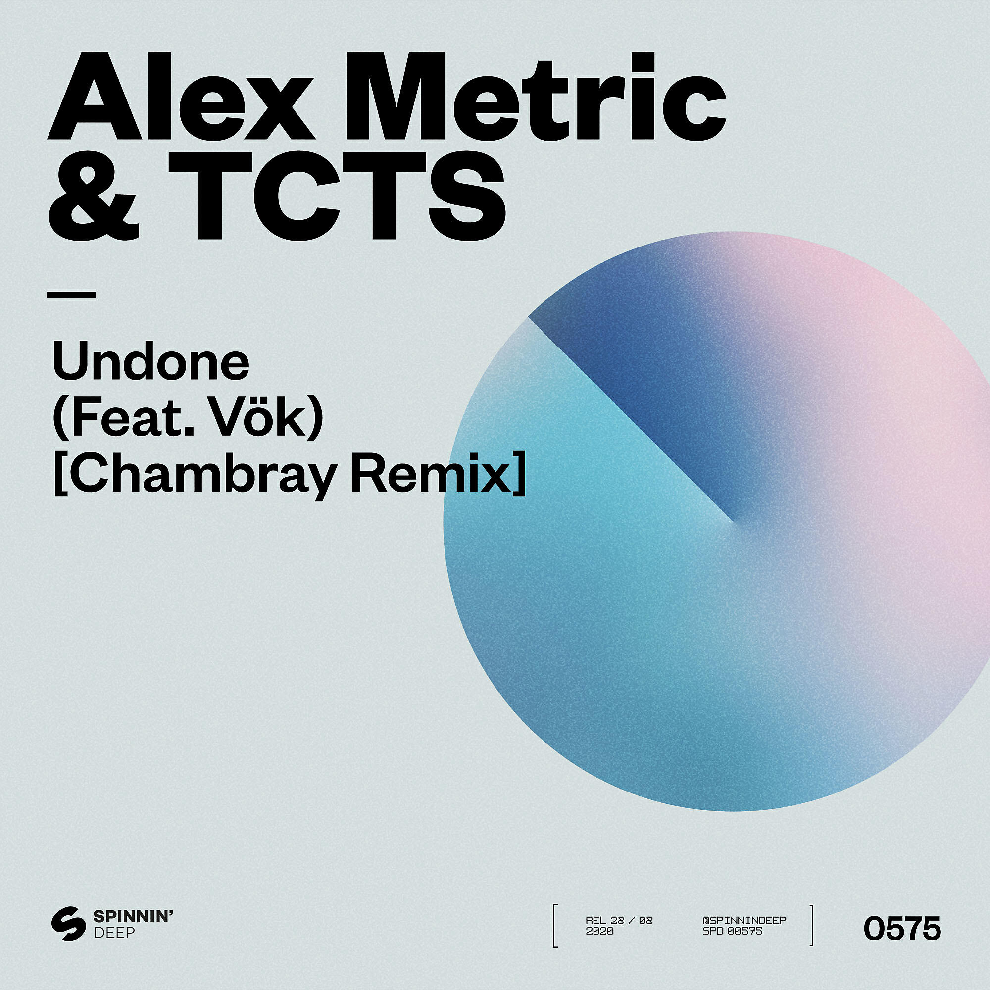Alex Metric - Undone (feat. VÖK) [Chambray Remix]