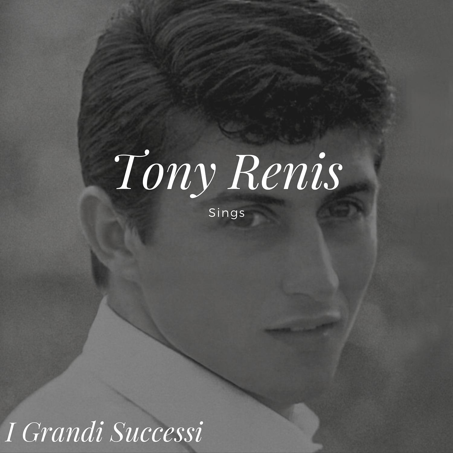 Постер альбома Tony Renis Sings - I grandi successi