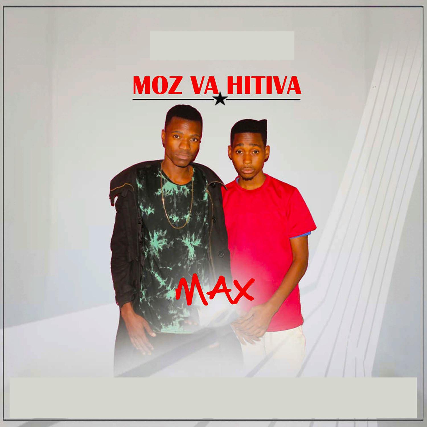 Постер альбома Moz Va Hitiva Max