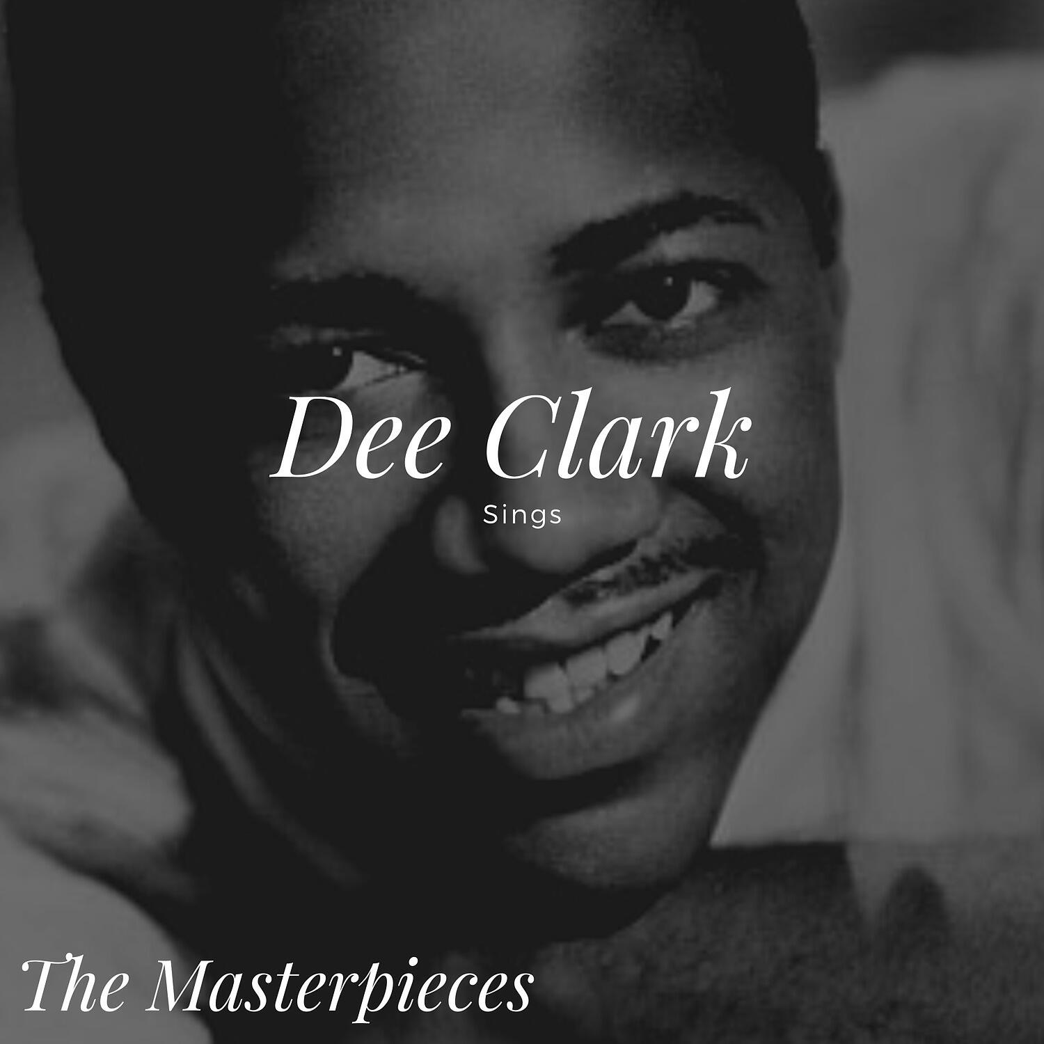 Dee Clark - Nobody But You