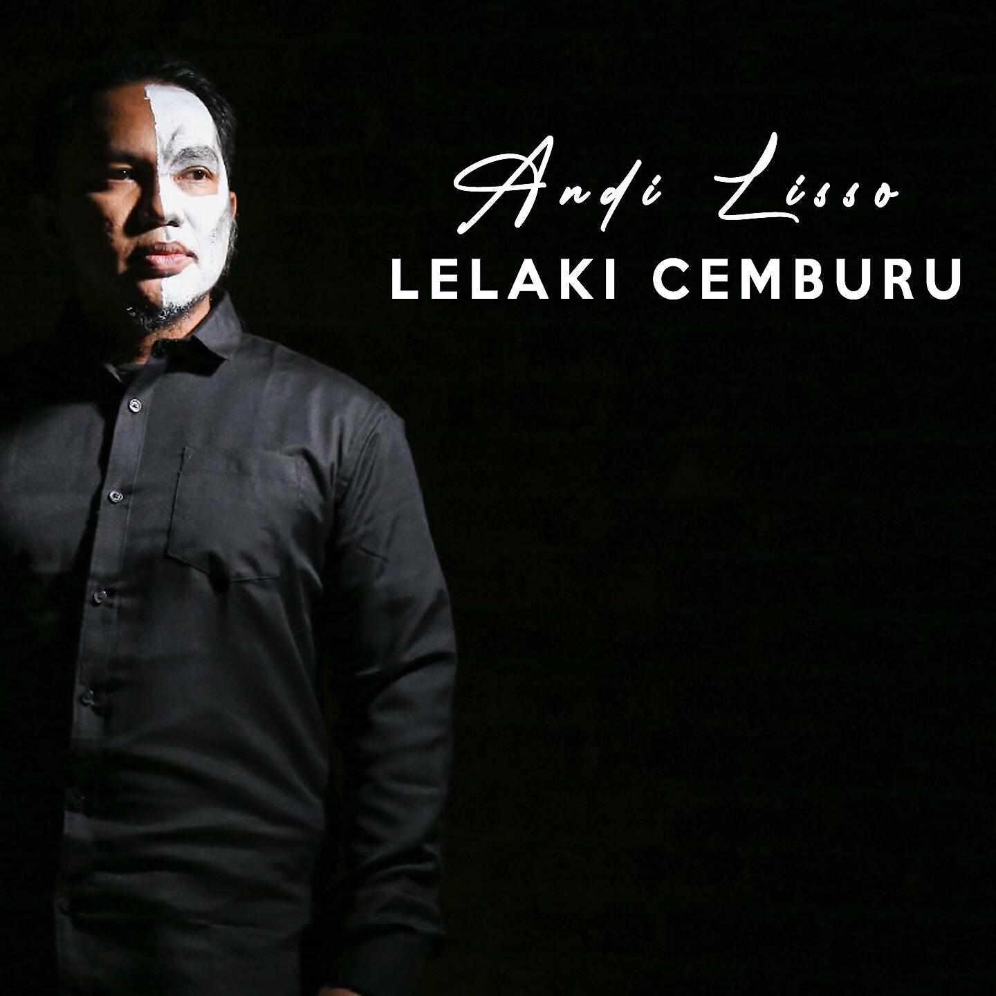 Andi Lisso - Lelaki Cemburu