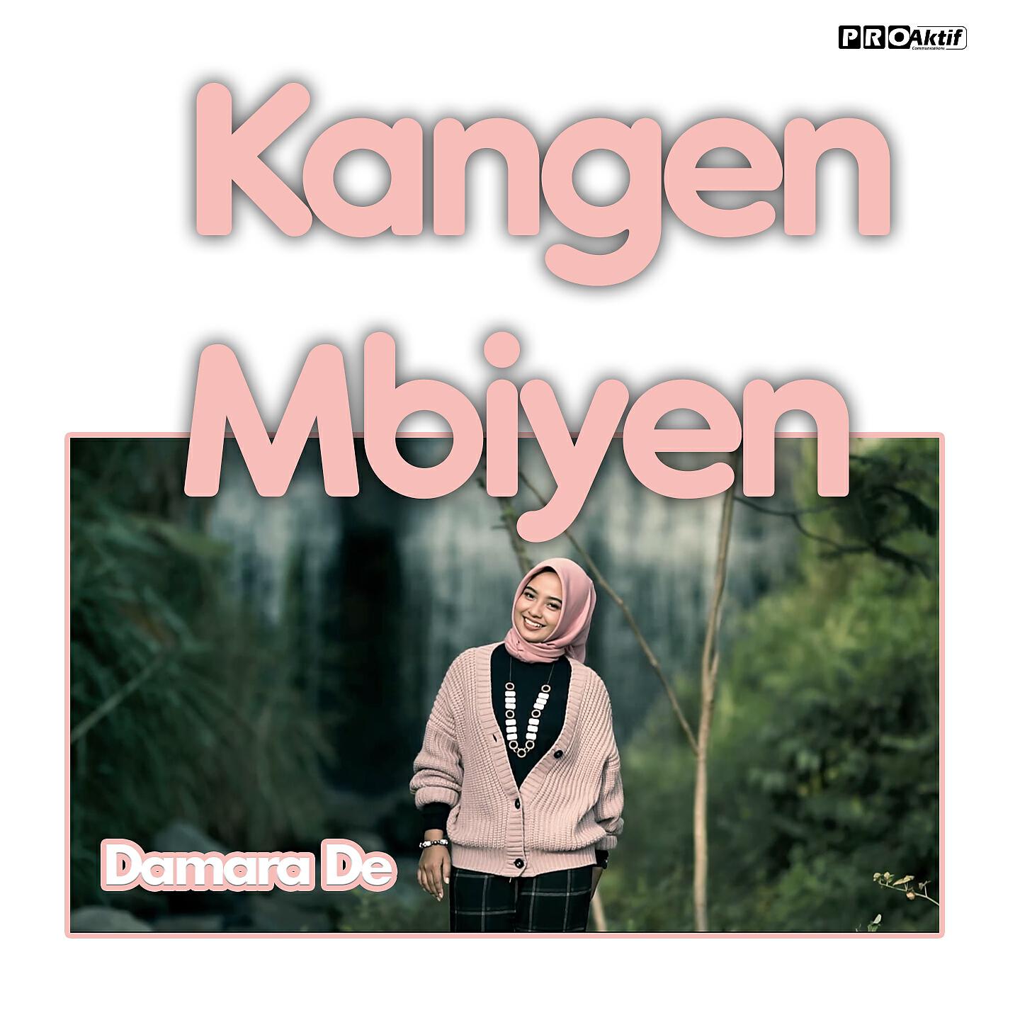 Damara De - Kangen Mbiyen