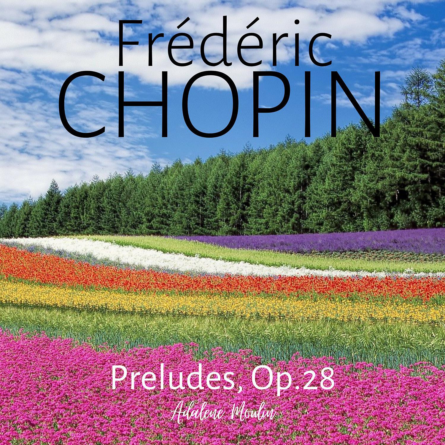 Постер альбома Chopin: Preludes, Op.28