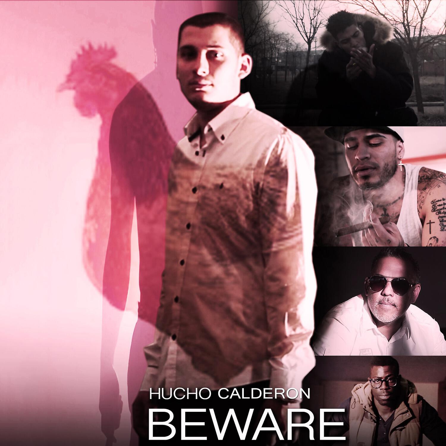 Hucho Calderon - Beware