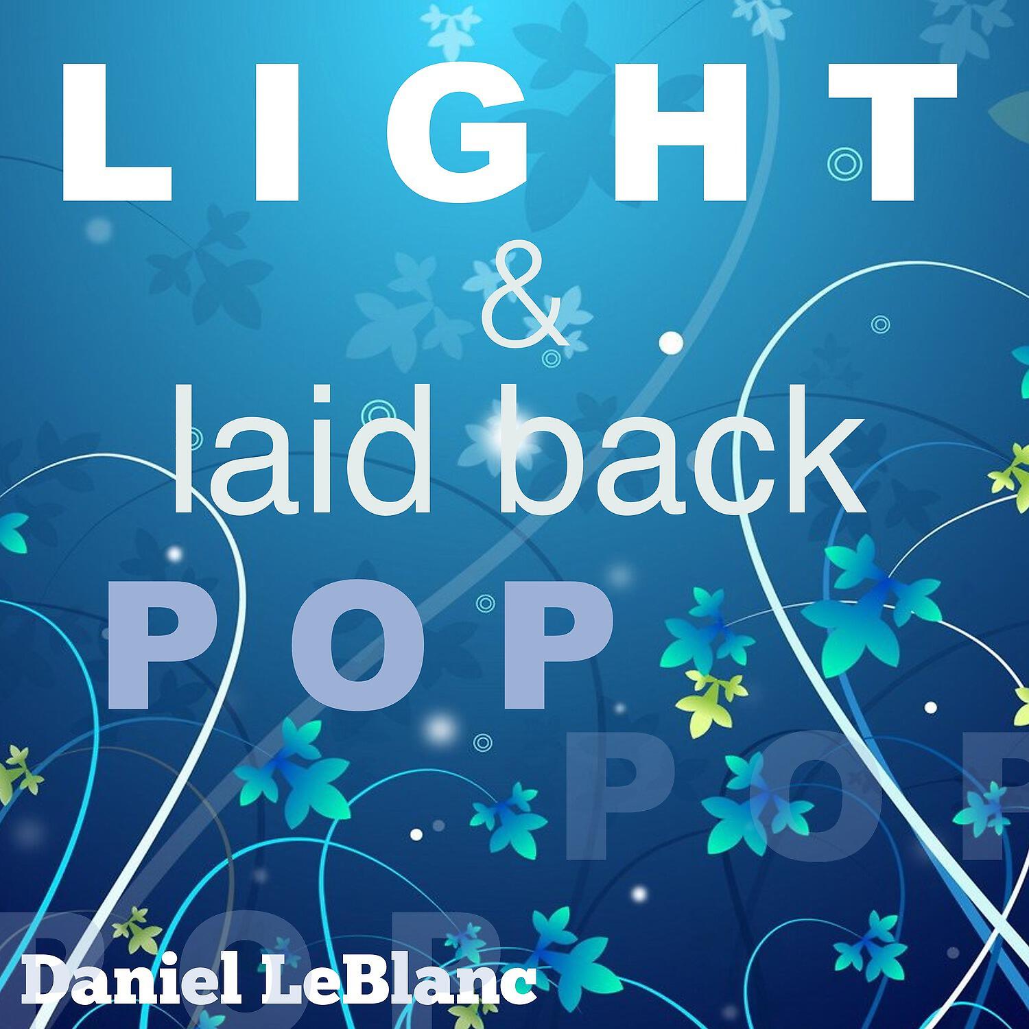 Daniel LeBlanc - Temptations of Time