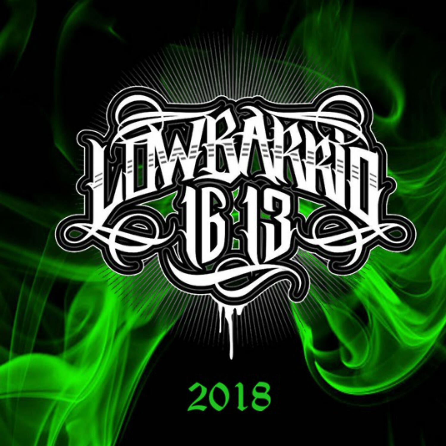 Low Barrio 1613 - El Quema Doga Dios lo Ayuda