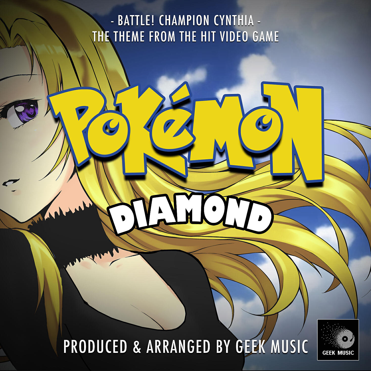 Geek Music - Battle! Champion Cynthia (From 