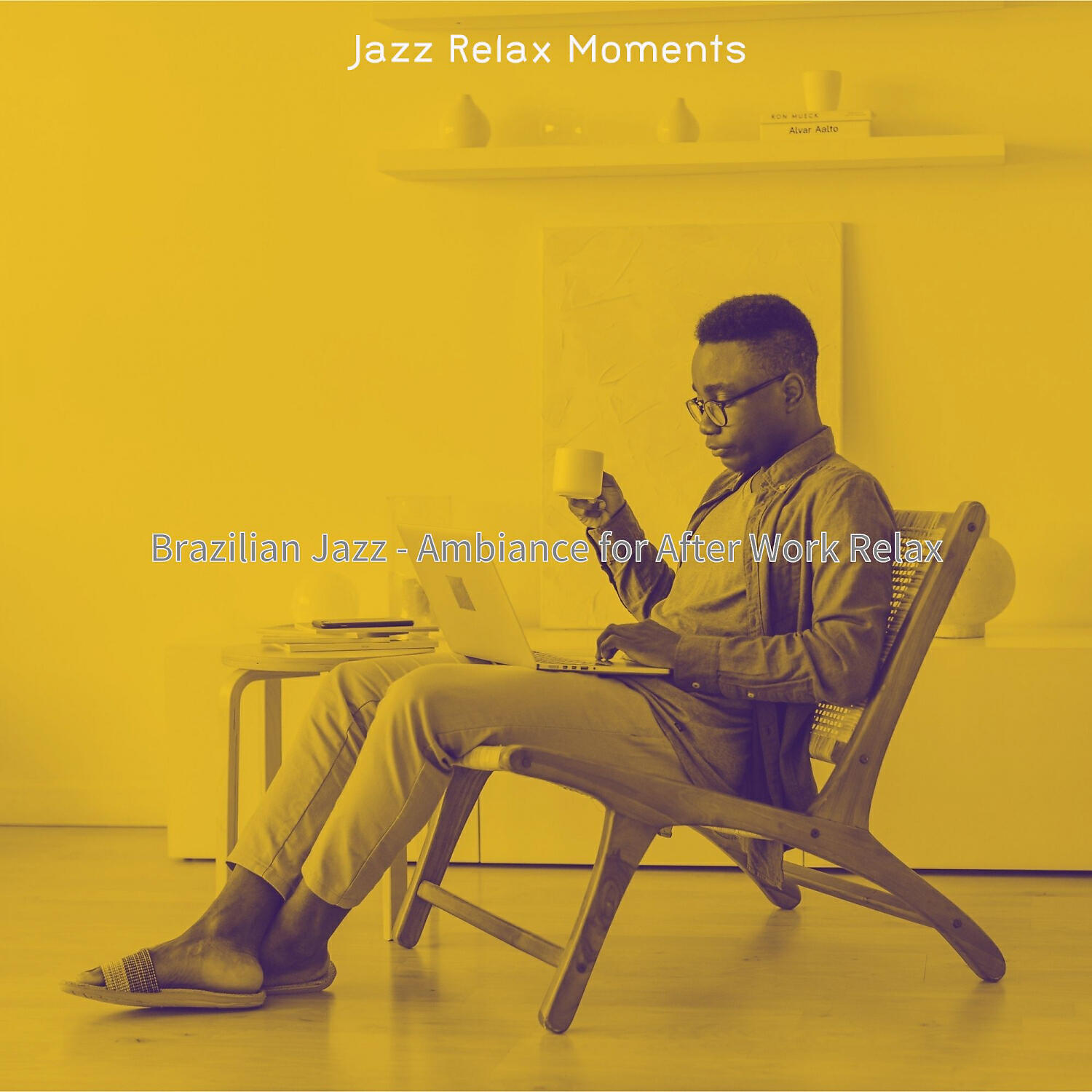 Jazz Relax Moments - Happy Saxophone Bossa Nova - Vibe for After Work Relax