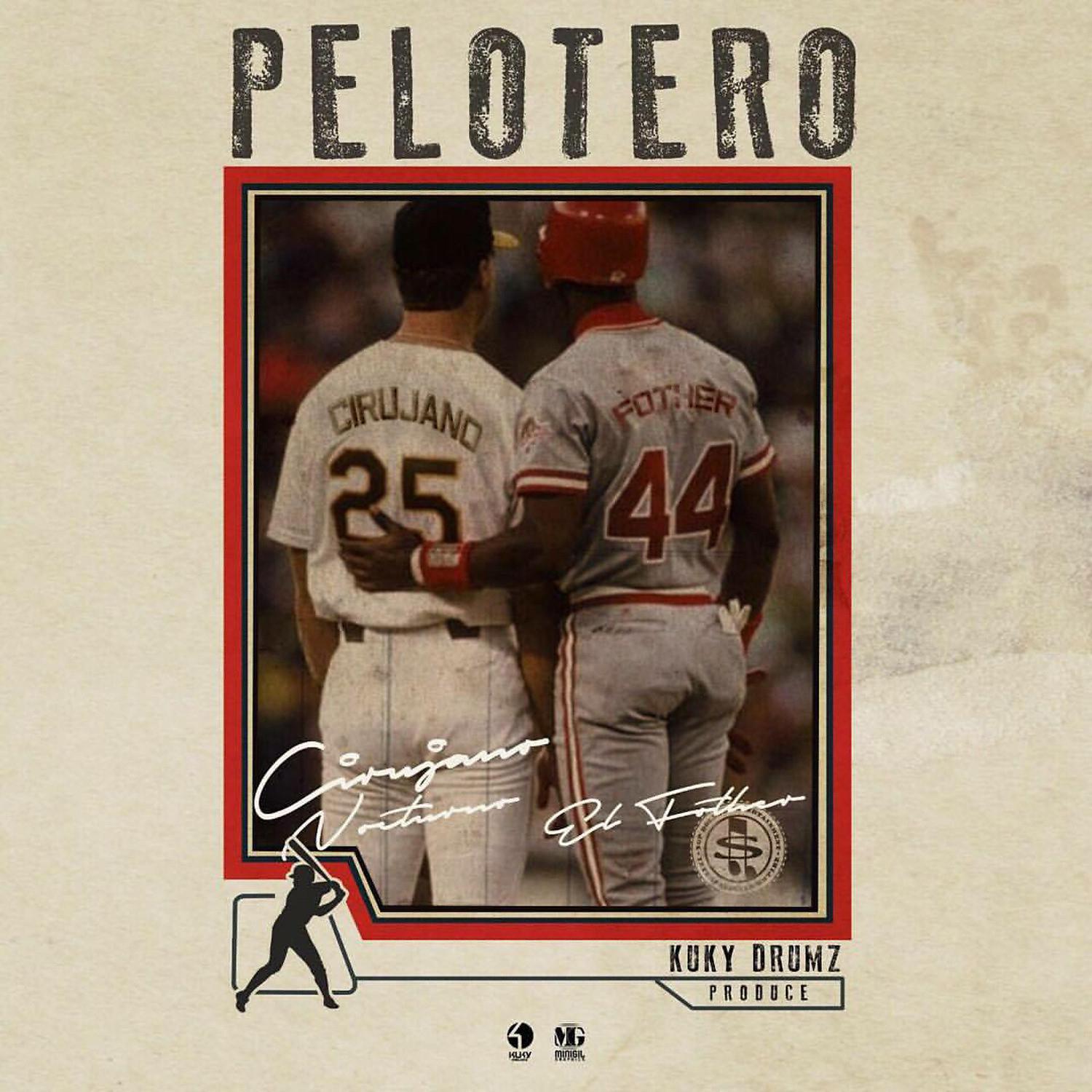 Постер альбома Pelotero (feat. El Fother)