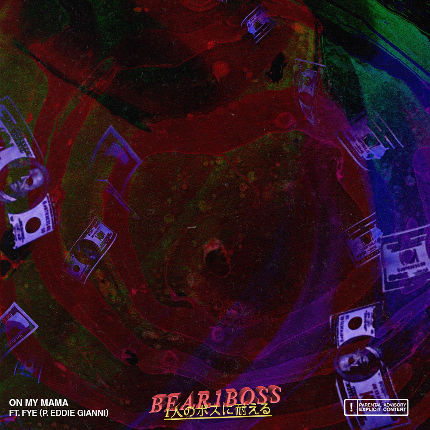 Bear1Boss - On My Mama (feat. Fye)