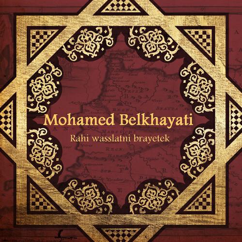 Mohamed Belkhayati - Djani el mahna