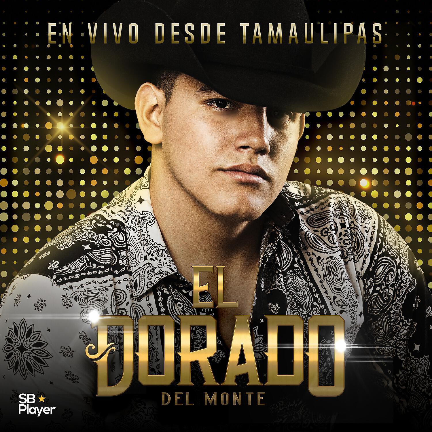 El Dorado Del Monte - El Rey de Mil Coronas (En Vivo)
