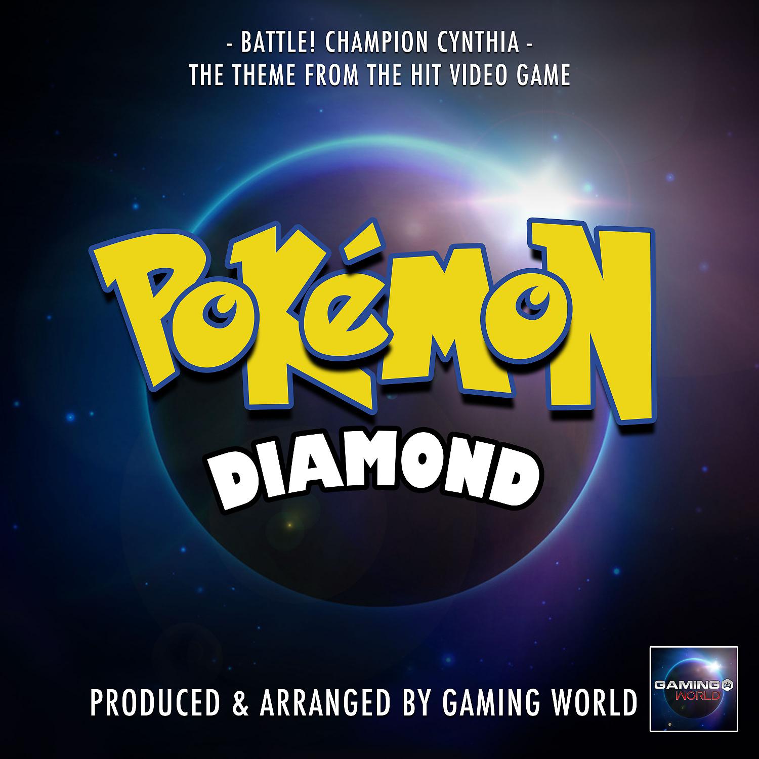 Постер альбома Battle! Champion Cynthia (From "Pokémon Diamond")