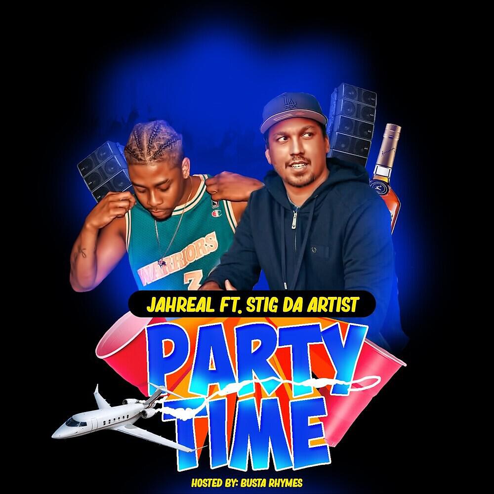 Jahreal - Party Time - (Hosted by Busta Rhymes)