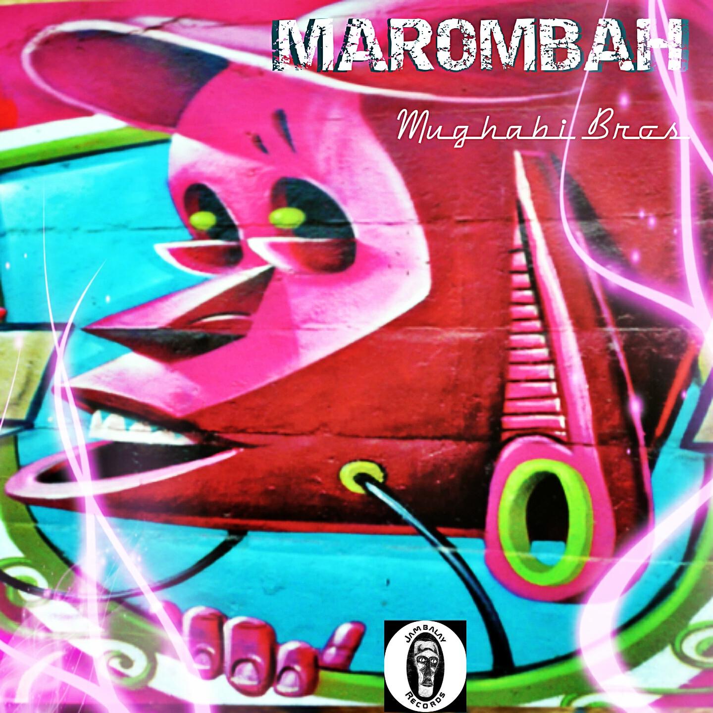 Mughabi Bros - Marombah (Tribal rework)