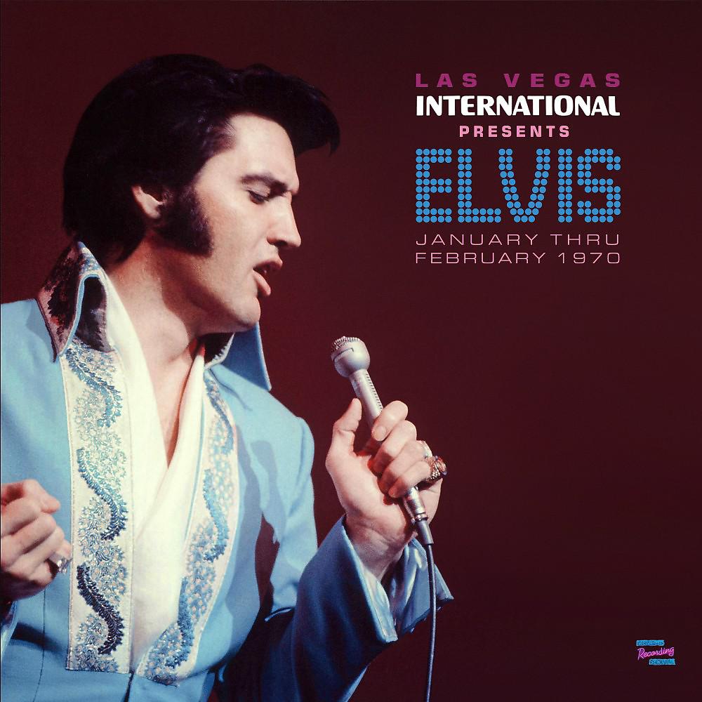 Постер альбома Las Vegas International Presents Elvis - January Thru February 1970