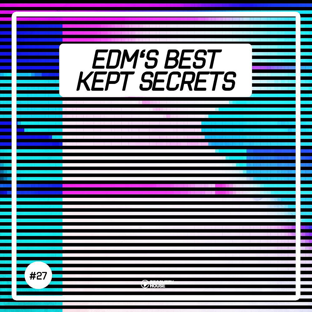 Постер альбома EDM's Best Kept Secrets, Vol. 27