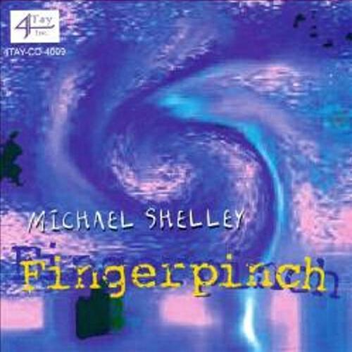 Michael Shelley - In Madcap Attics