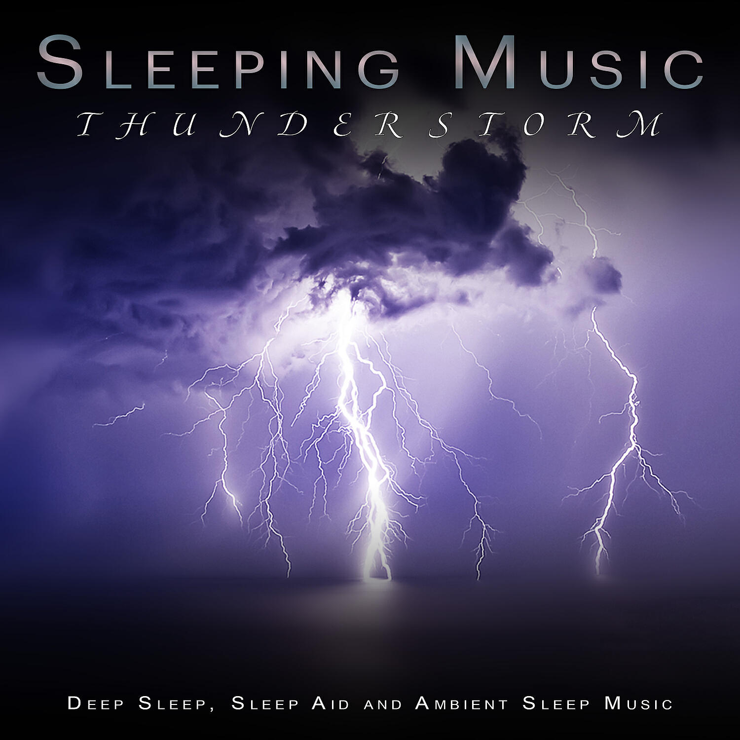 Sleeping Music - Background Piano and Thunderstorm Music For Sleep