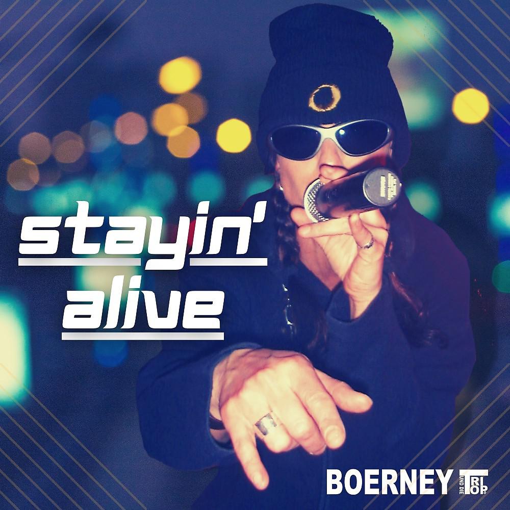Постер альбома Stayin' Alive (Remastered Live Rap Remix)