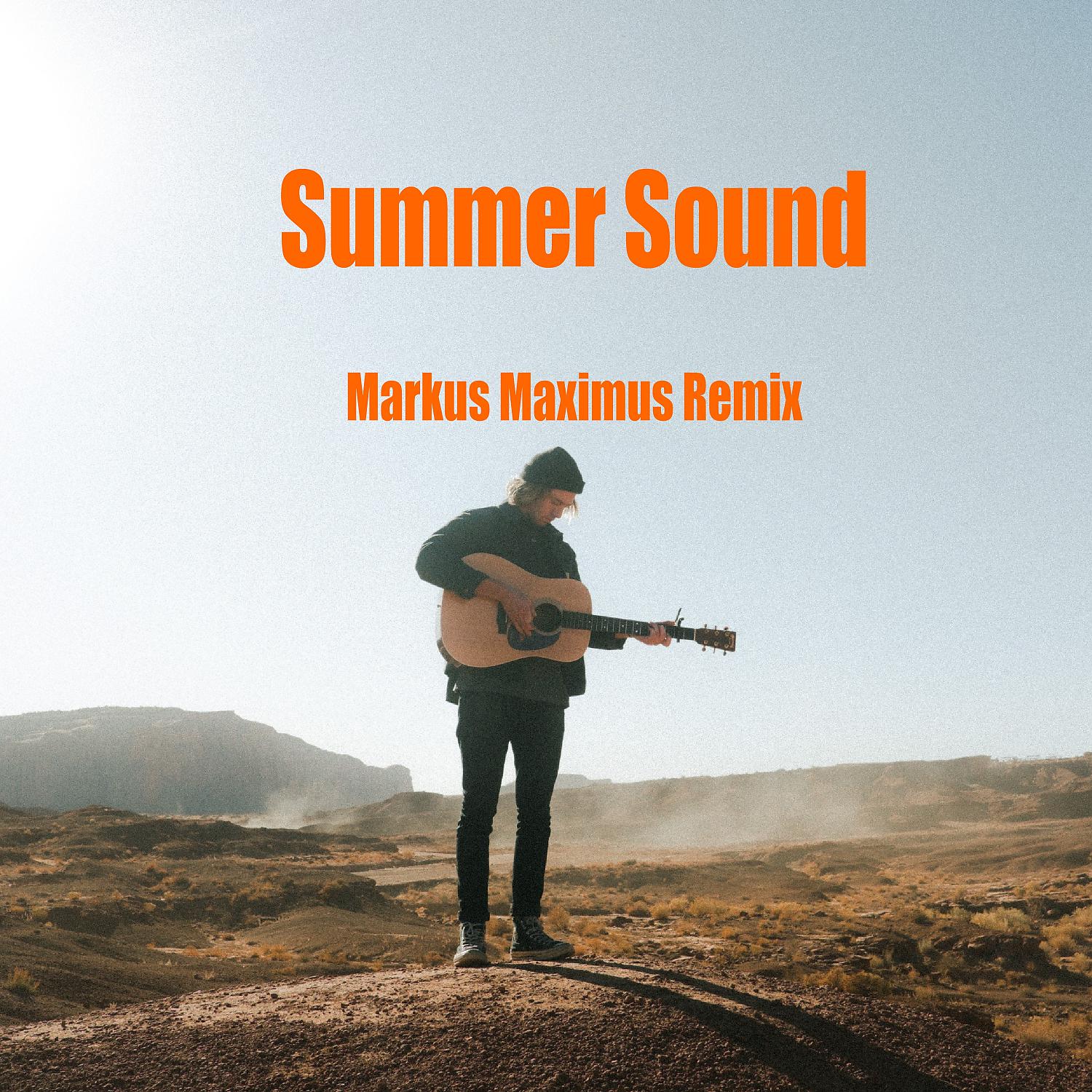 Постер альбома Summer Sound (Markus Maximus Remix)