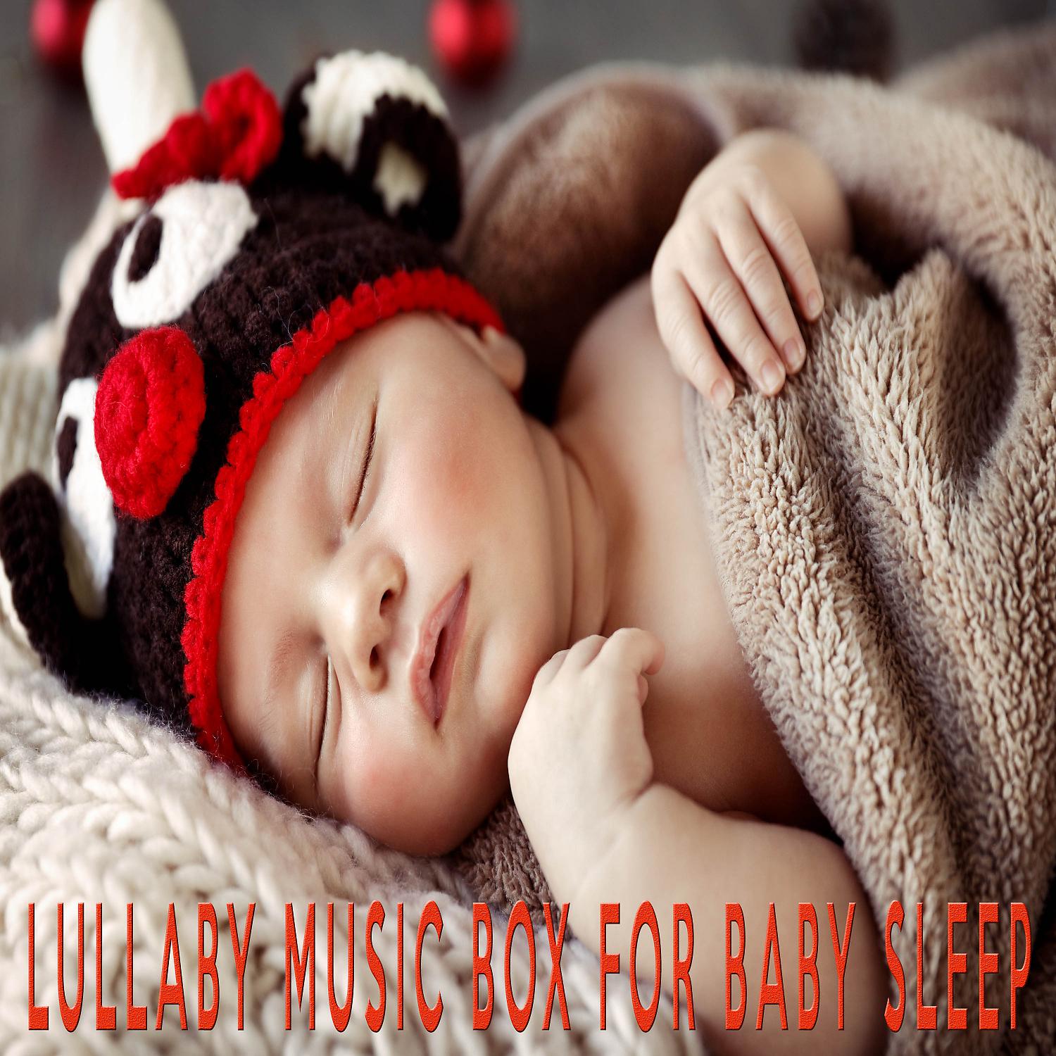Постер альбома LULLABY MUSIC BOX FOR BABY SLEEP