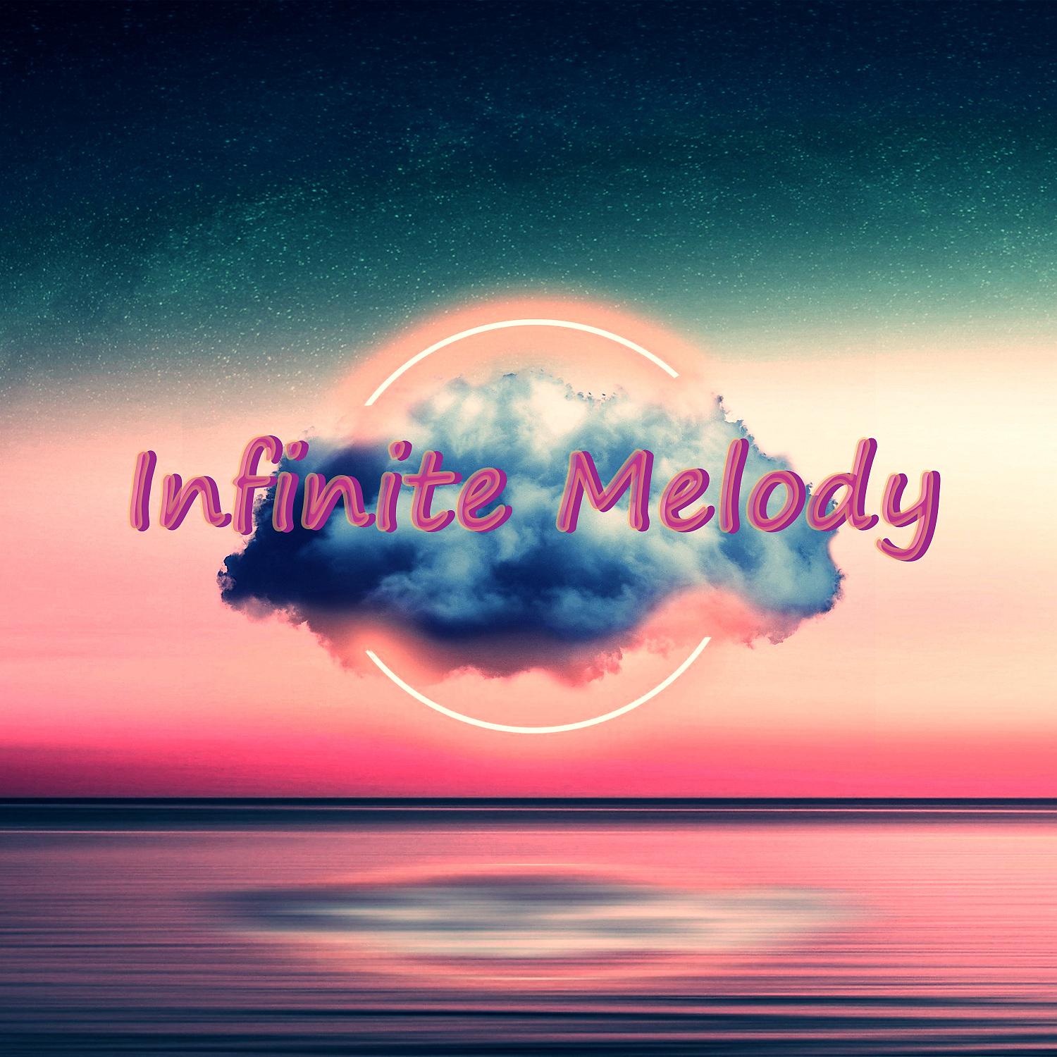Постер альбома Infinite Melody