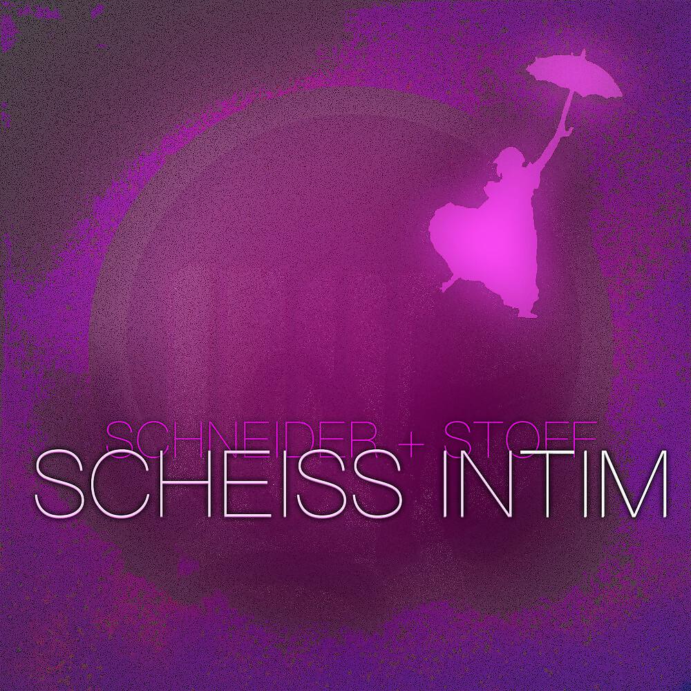 Постер альбома Scheiss Intim