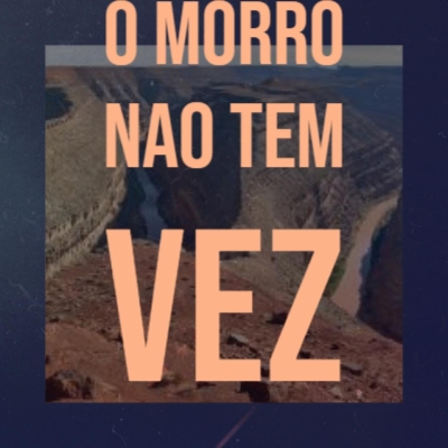 Постер альбома O Morro Nao Tem Vez