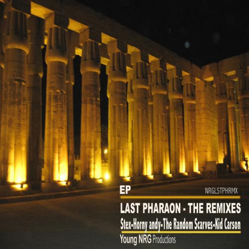 Постер альбома Last Pharaon: The Remixes