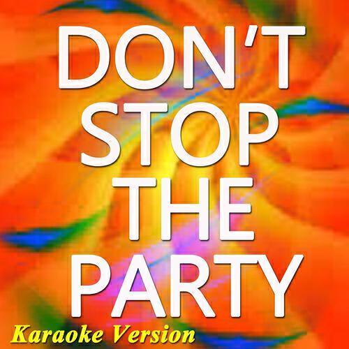 Jerry Mix - Don't Stop the Party (Karaoke Version) (Originally Perfomed By Pit Bull)