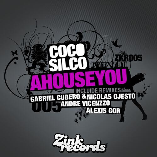 Coco Silco - Ahouseyou (Gabriel Cubero & Nicolás Ojesto Remix)