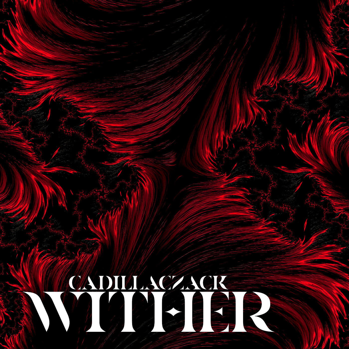 CadillacZack - Wither