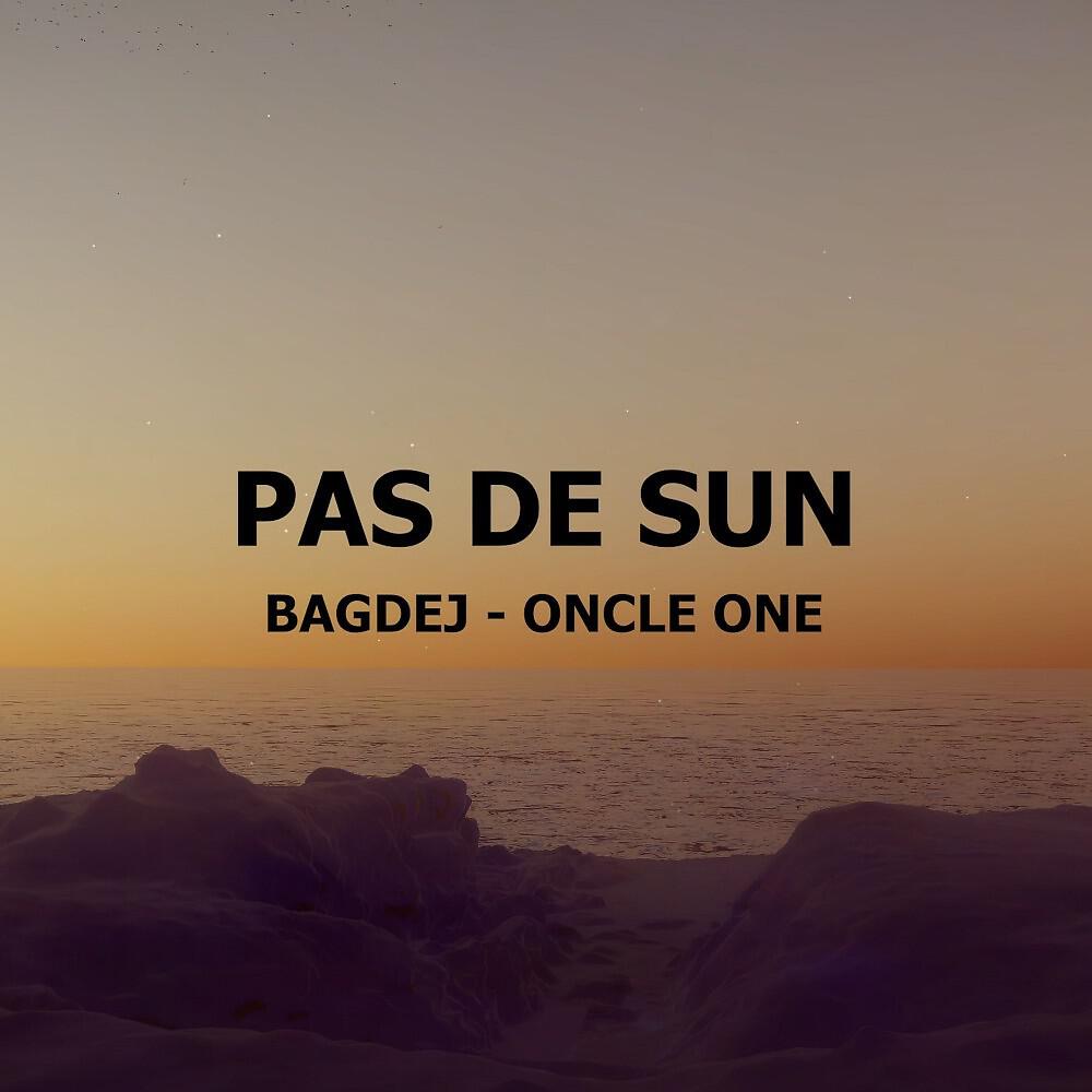 Bagdej - Pas de sun