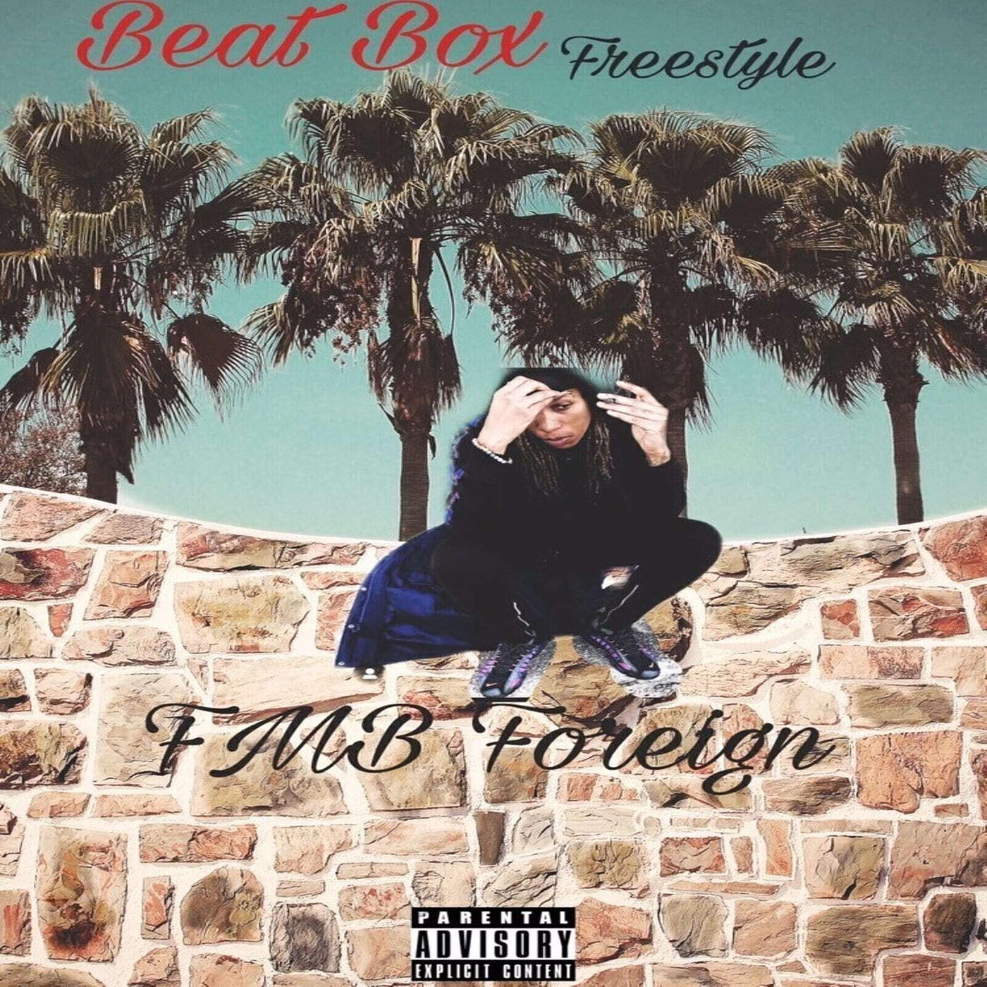 Fmb Foreign - Beatbox (Freestyle)