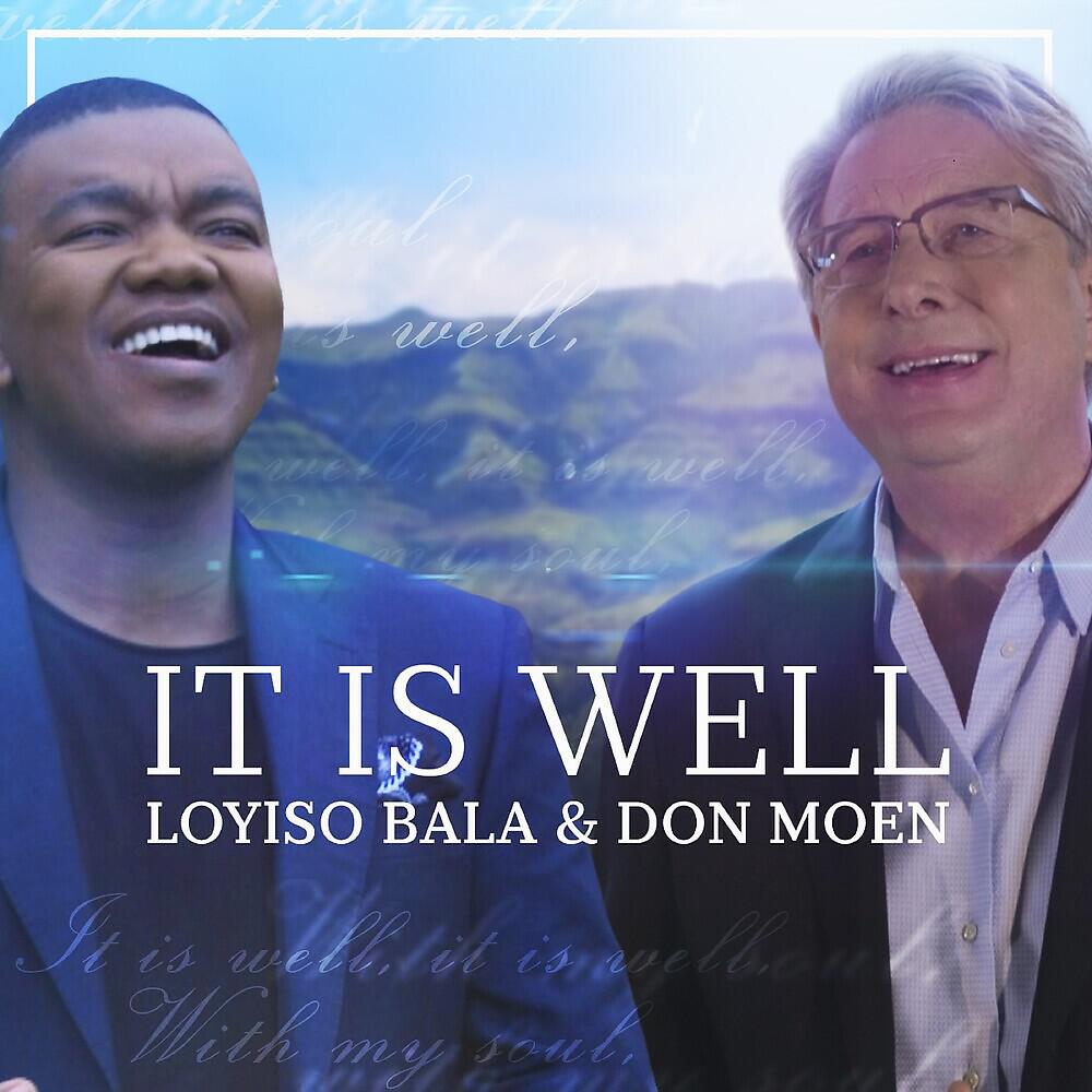 Loyiso Bala - It Is Well
