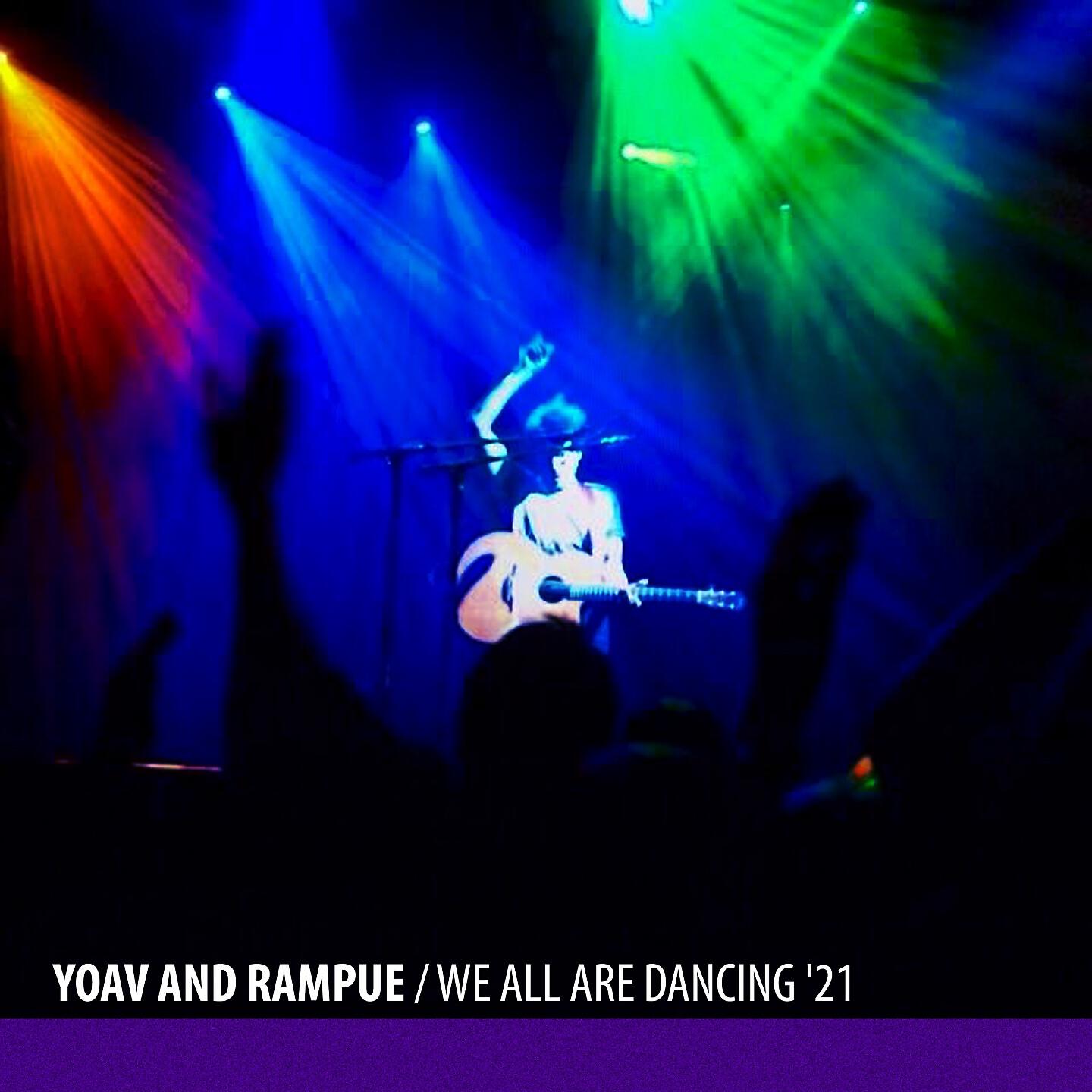 YOAV - We All Are Dancing ('21 edit)