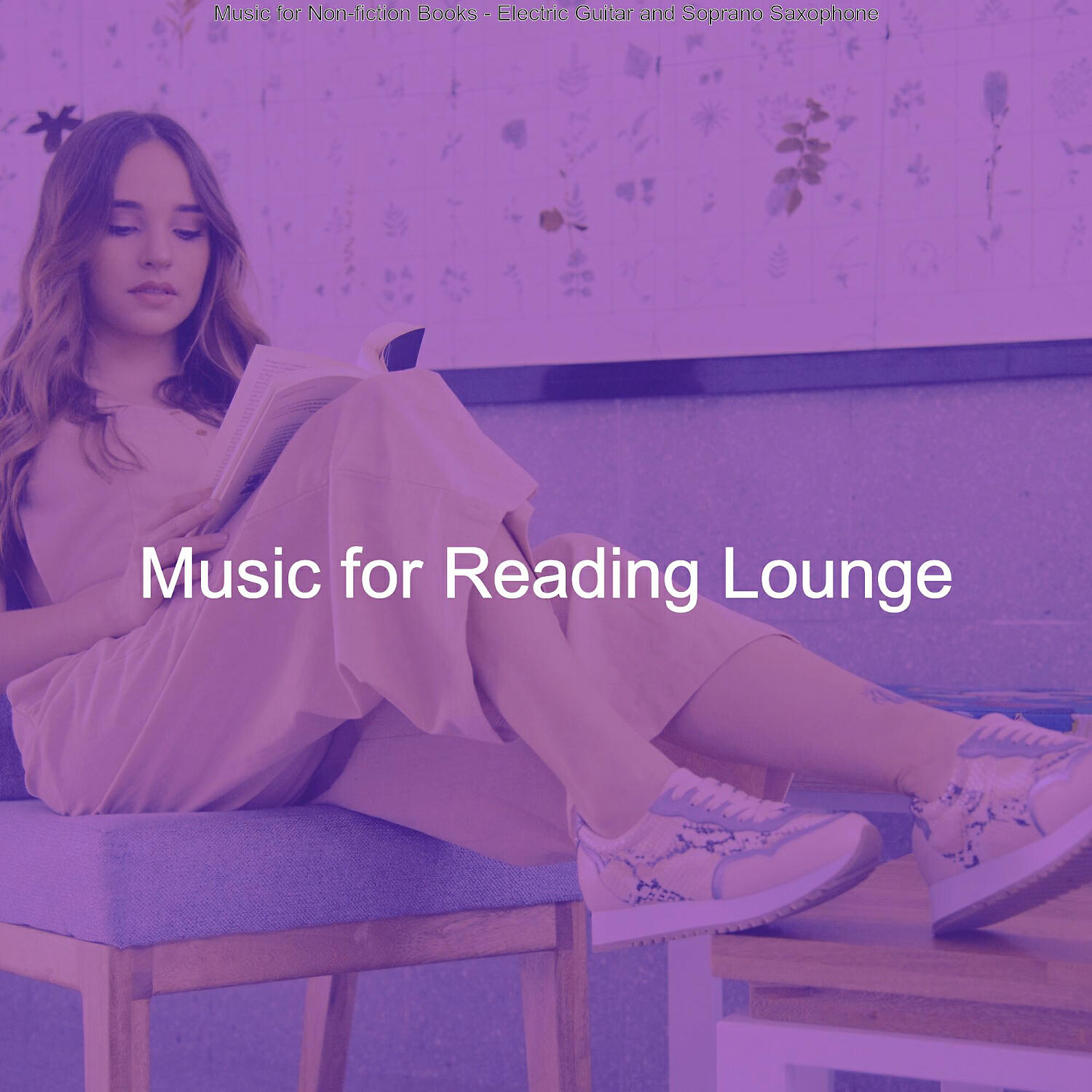 Music for Reading Lounge - Unique Pop Sax Solo - Vibe for Studying for Exams