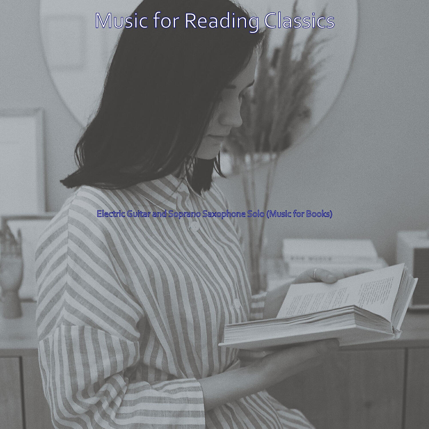Music for Reading Classics - Relaxing Ambiance for Reading Fiction