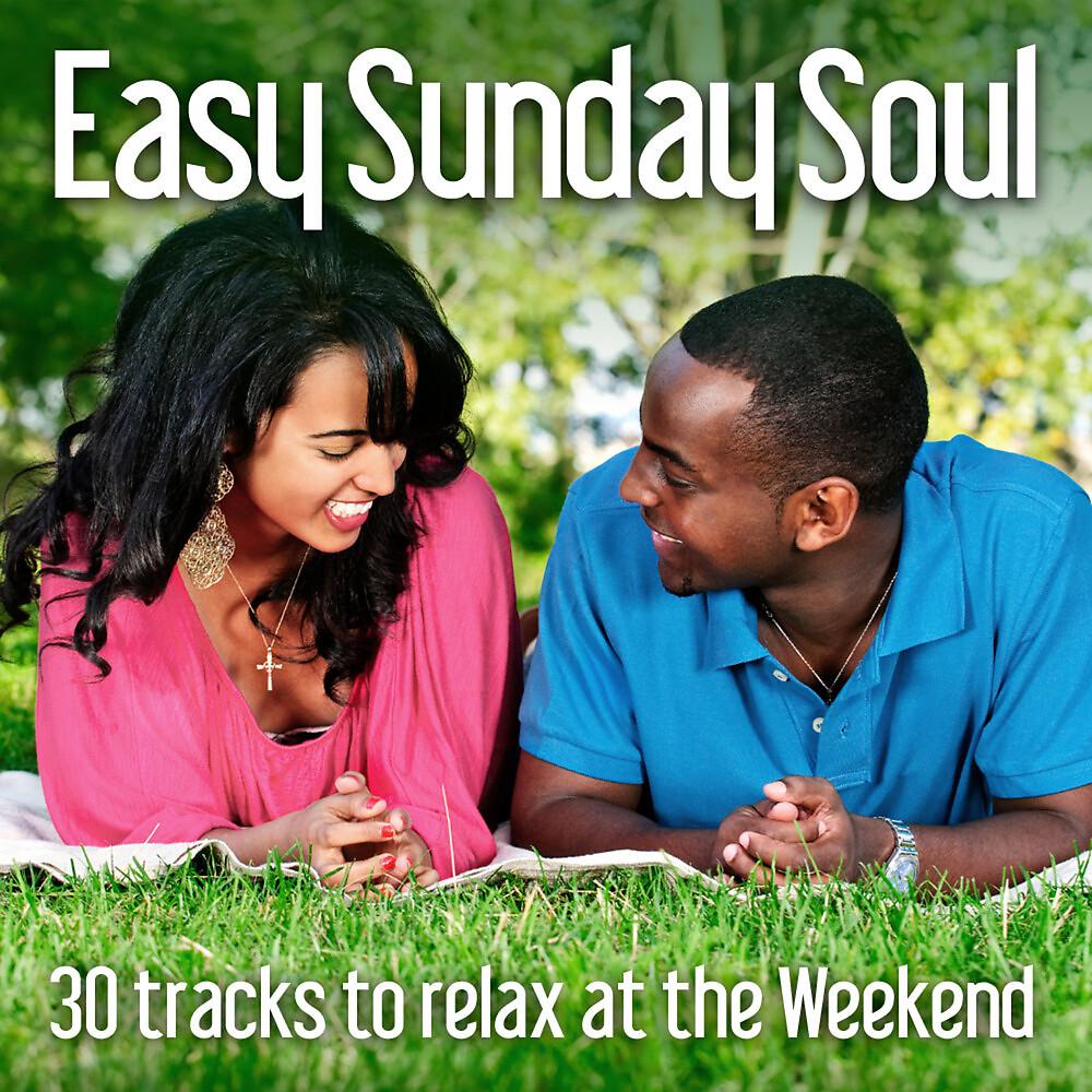 Постер альбома Easy Sunday Soul