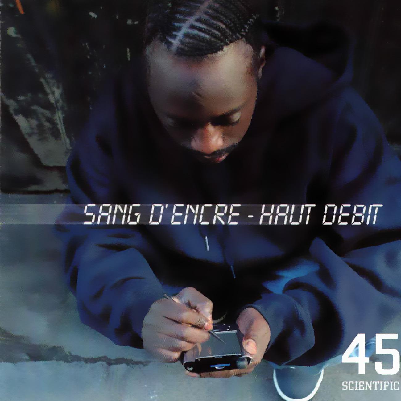 Постер альбома Sang d'encre - Haut débit