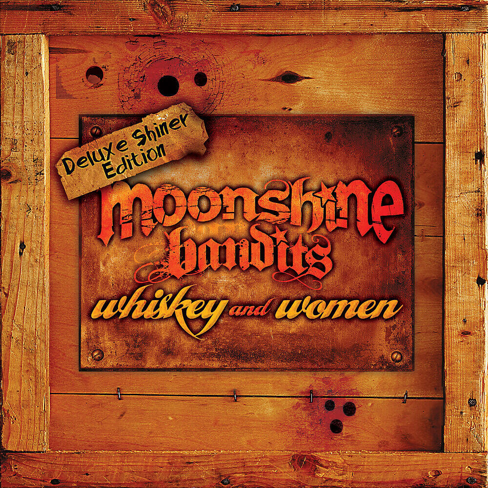 Moonshine Bandits - Moonshine On Me