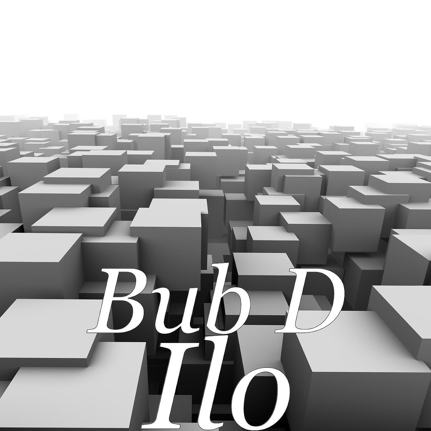 Bub D - Ilo