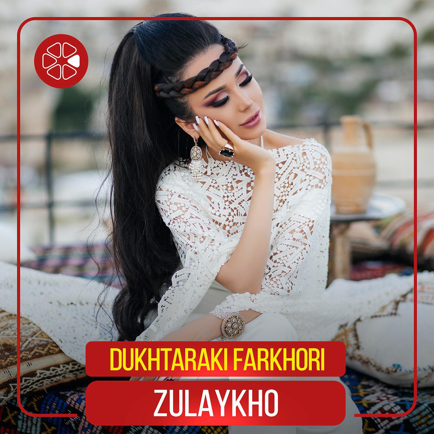 Zulaykho - Dukhtaraki Farkhori