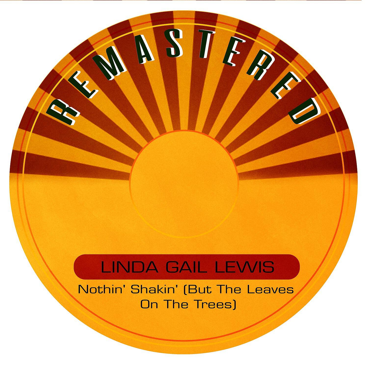 Linda Gail Lewis - Sittin' and Thinkin' (Remastered)