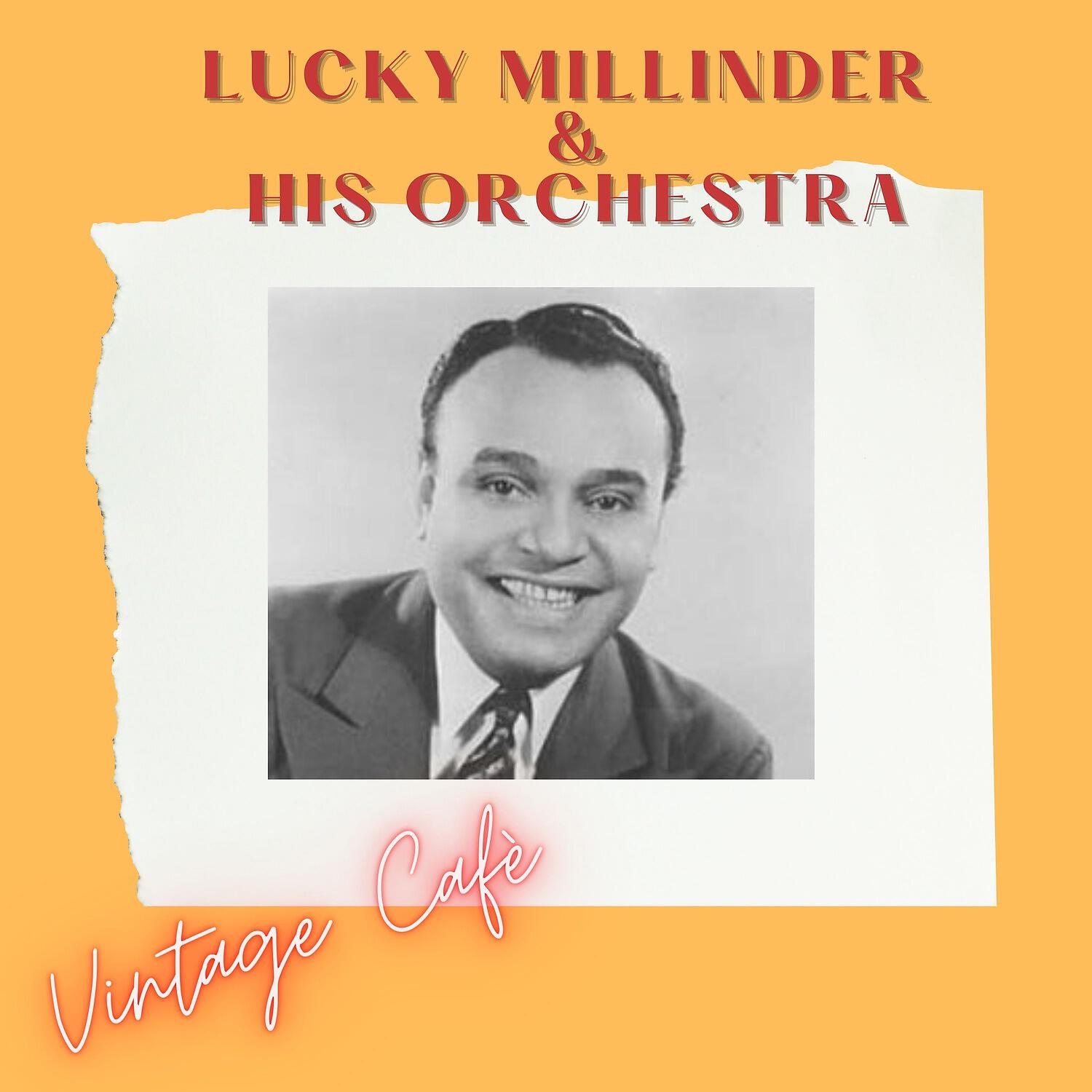 Lucky Millinder & HIs Orchestra - Clap Your Hands