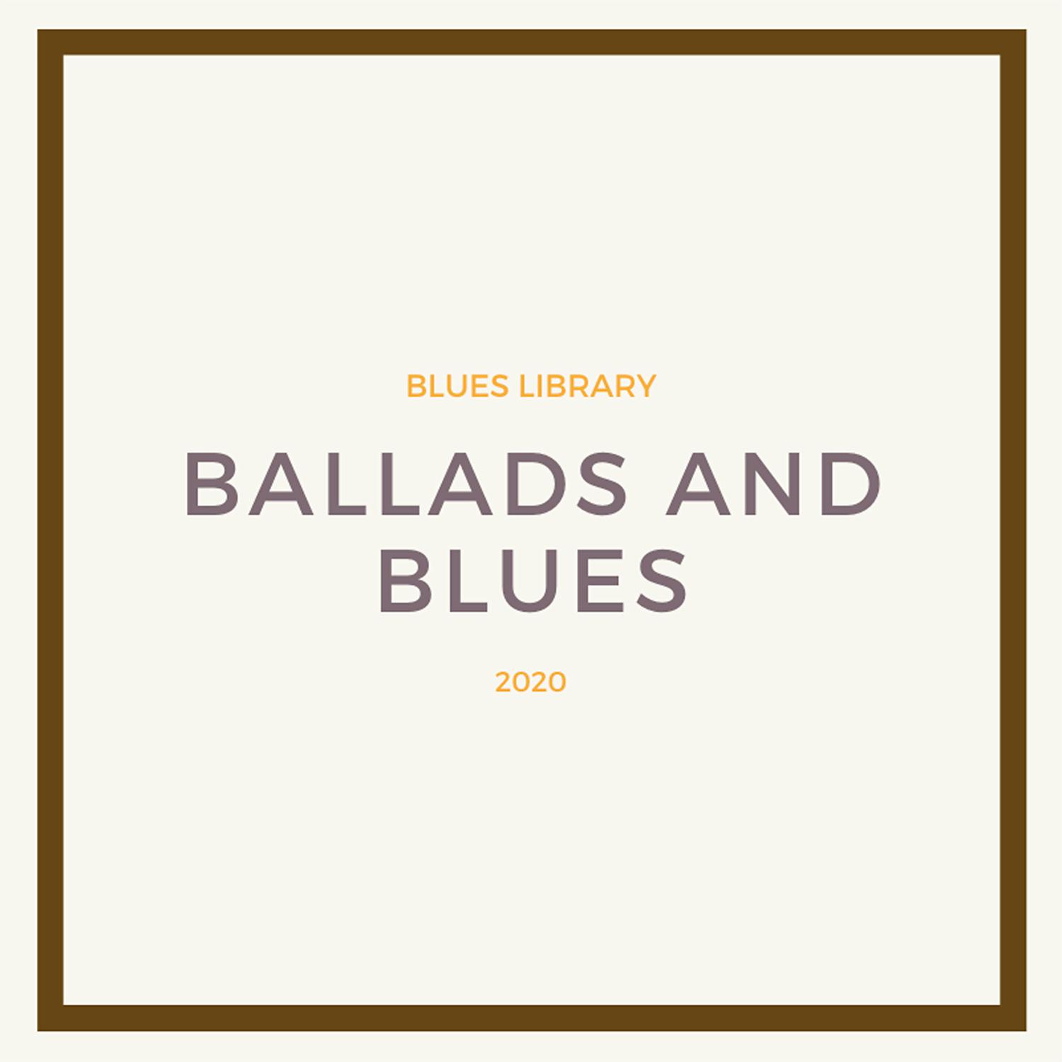 Постер альбома Ballads and Blues