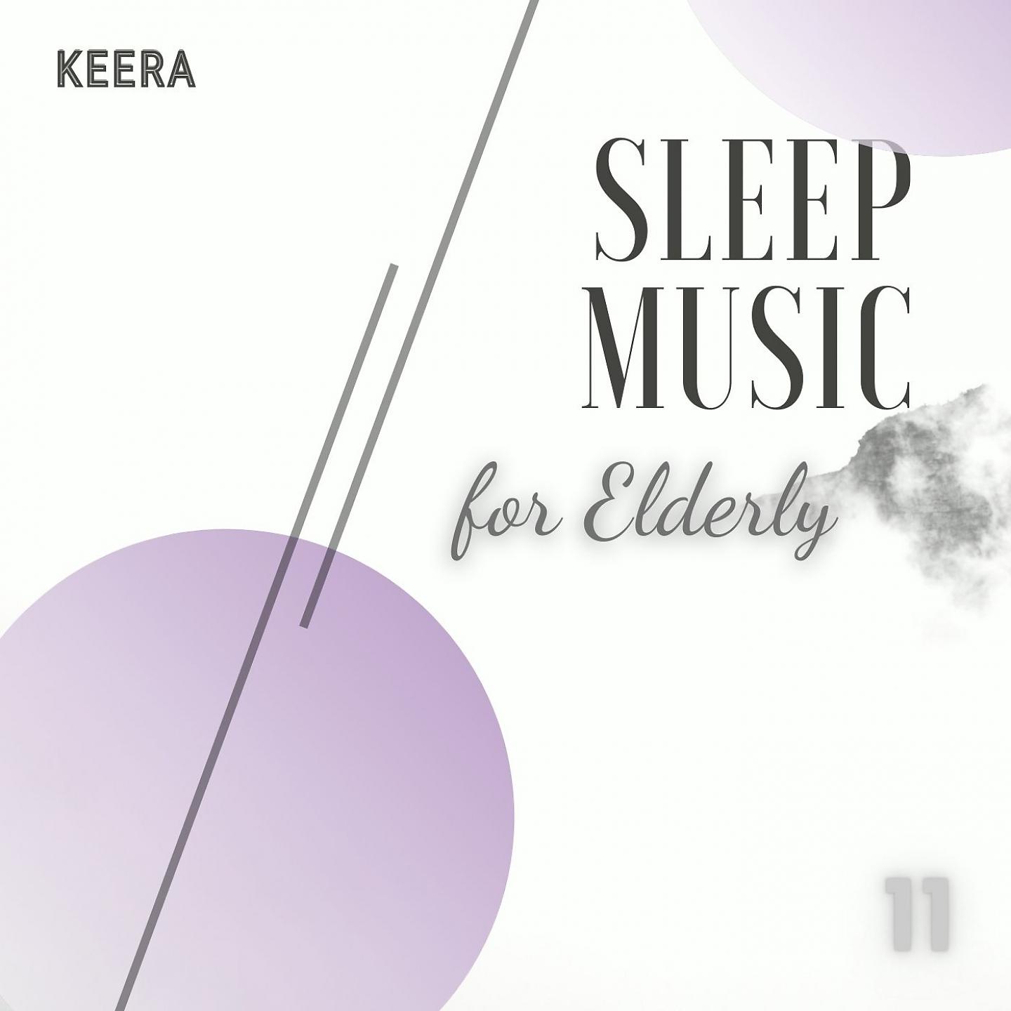 Постер альбома Sleep music for Elderly